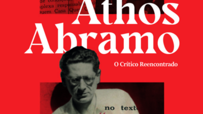 Destaque, Propaganda - Jefferson Del Rios resgata Athos Abramo do ostracismo em biografia inédita